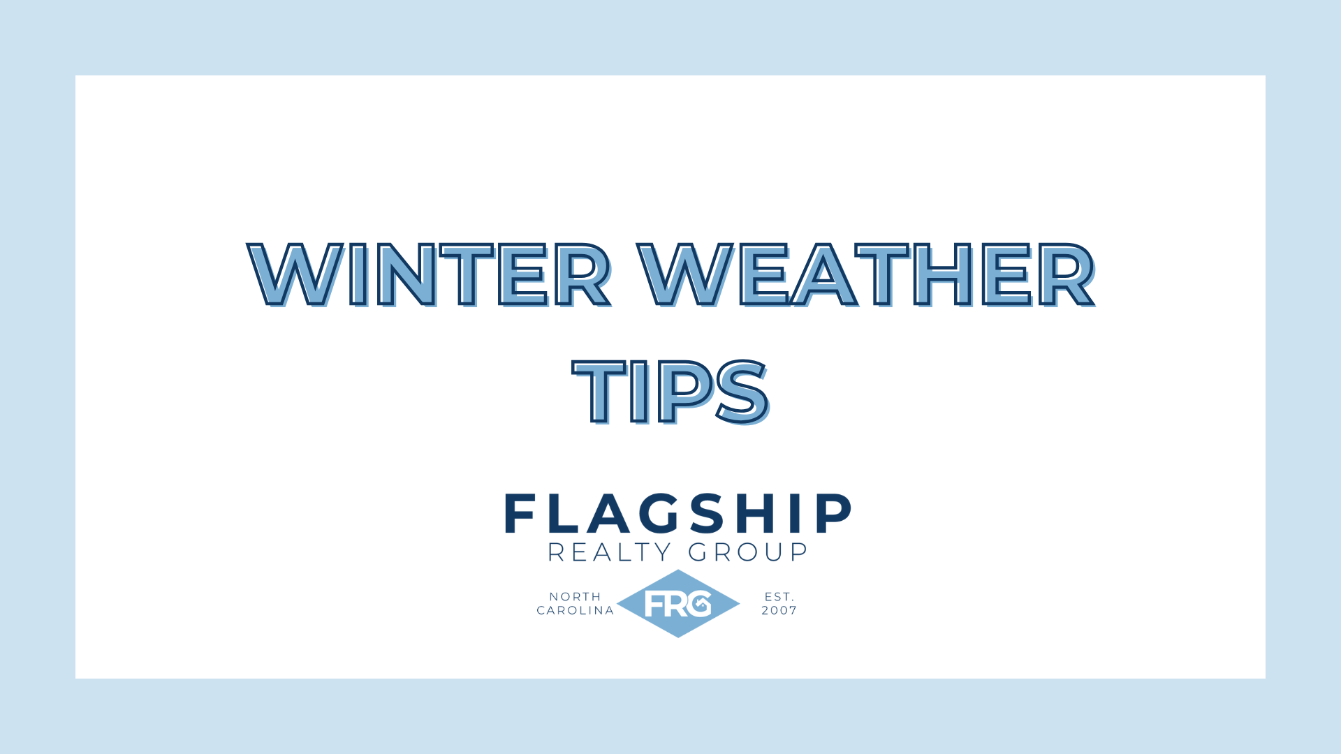 Stay Warm and Protect Your Home: Cold Weather Tips from Flagship Realty Group